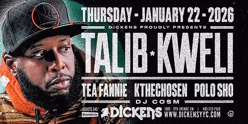 Talib Kweli (USA) w\/ Tea Fannie, KTheChosen, Polo Sho, & DJ Cosm