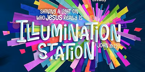 VBS: Illumination Station