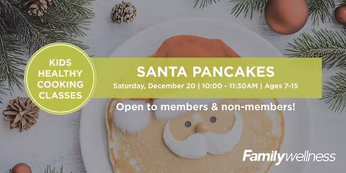 Kids Healthy Cooking Class | Santa Pancakes