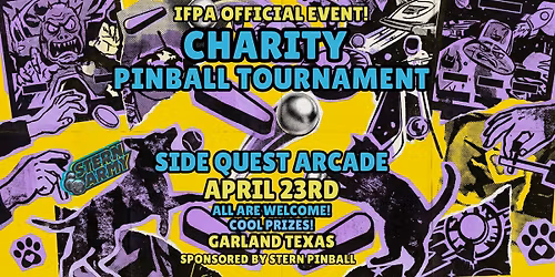 APRIL ANIMALS Charity Pinball Tournament sponsored by Stern Pinball benefiting Richardson Animals 