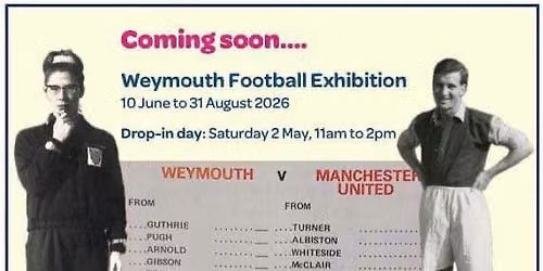 Weymouth Football Exhibition