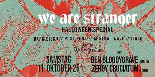 Ben Bloodygrave + Zeroy Cruciatum // we are stranger halloween special