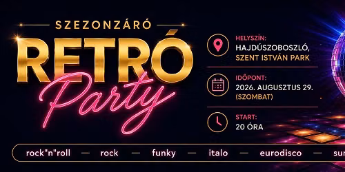 \ud83c\udf89 Szezonz\u00e1r\u00f3 Retro Party - \u00c1br\u00e1nyi Mikivel