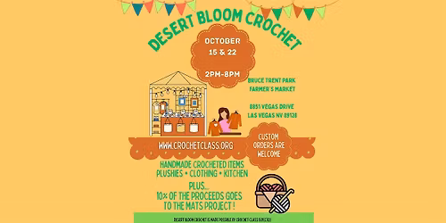 Desert Bloom Crochet -Bruce Trent Park Farmer's Market