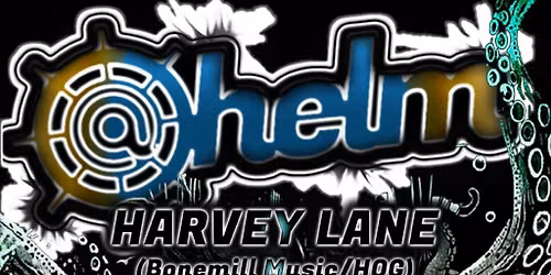 @Helm presents Harvey Lane