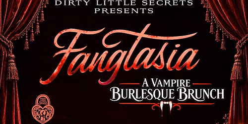 Fangtasia, a Vampire Burlesque Brunch