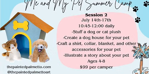 Me and My Pet Camp July Session