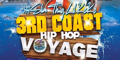 3rd Coast Hip Hop Voyage