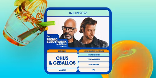 Piknic \u00c9lectronik MTL #5 : Chus & Ceballos \/ Sweet Like Honey