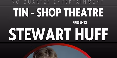 Stewart Huff at the Tin Shop