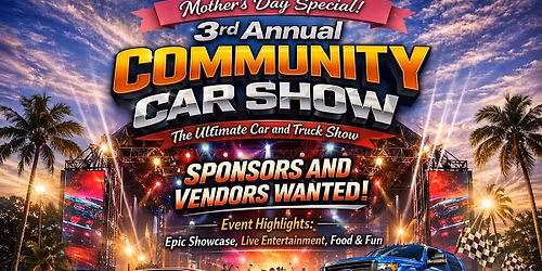 3 ANNUAL COMMUNITY CARS SHOW