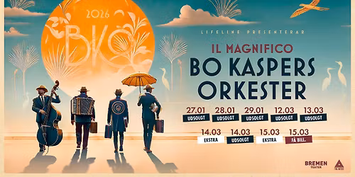 Bo Kaspers Orkester | Bremen Teater, K\u00f8benhavn