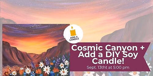 Sunday Funday! Cosmic Canyon + Add a DIY Soy Candle!