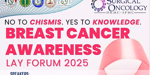 No to Chismis. Yes to Knowledge. Breast Cancer Awareness Lay Forum 2025