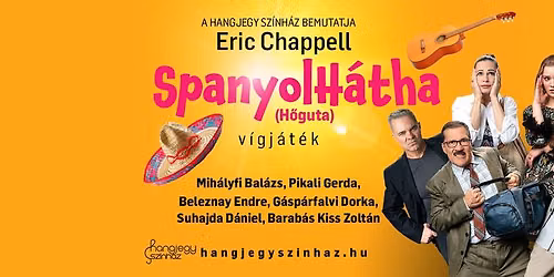 Eric Chappel: SPANYOLH\u00c1THA (H\u0151guta)  - v\u00edgj\u00e1t\u00e9k | Hangjegy Sz\u00ednh\u00e1z