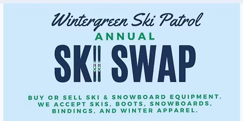 Wintergreen Ski Patrol Swap\/Sale