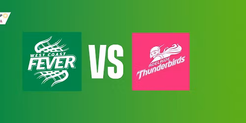 Fever v Thunderbirds