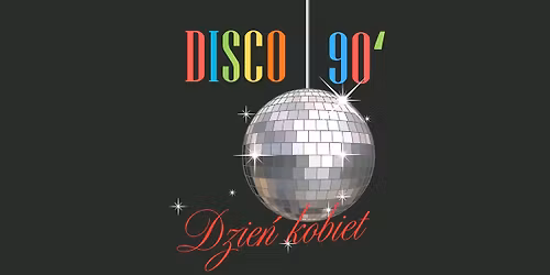 Dzie\u0144 Kobiet w stylu DISCO lat 90. nad morzem