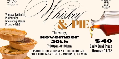Whiskey and Pie at Prohibition McKinney