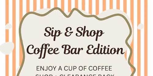 Sip and Shop: Coffee Bar Edition