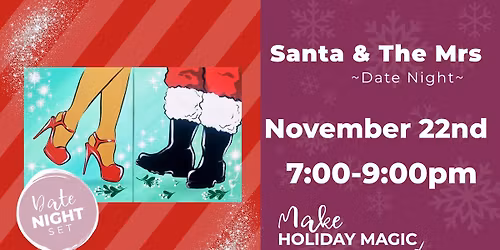 ~Date Night~ Santa & The Mrs 