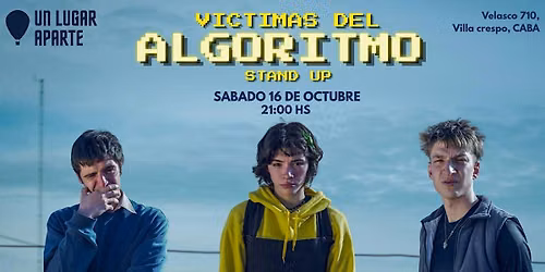 Victimas del Algoritmo - Stand Up Show