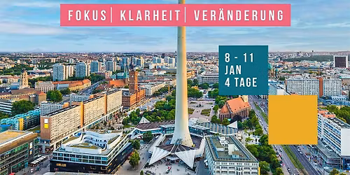New Year School in Berlin \u2013 Klarheit, Fokus und Ver\u00e4nderung