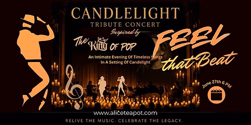 Feel That Beat - Candlelight Tribute to the King Of Pop