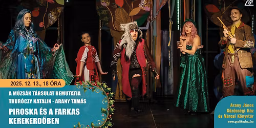 M\u00fazs\u00e1k T\u00e1rsulat: Piroska \u00e9s a Farkas kerekerd\u0151ben