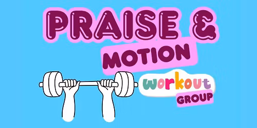 Praise and Motion Workout for Women