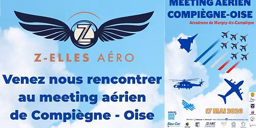 Z-Elles A\u00e9ro sera pr\u00e9sente au Meeting A\u00e9rien de Compi\u00e8gne !