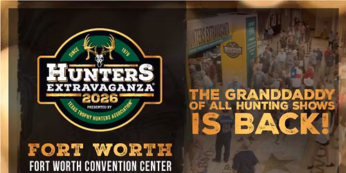 50th Hunters Extravaganza - Fort Worth