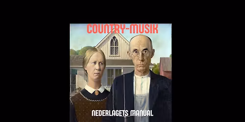 FOREDRAG (v. CS Nielsen): Country-musikken \u2013 nederlagets manual