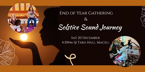 \u2728 Solstice Sound Journey & Community Gathering \ud83d\udd25