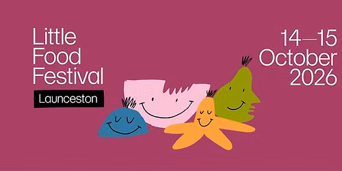 Little Food Festival Launceston 2026