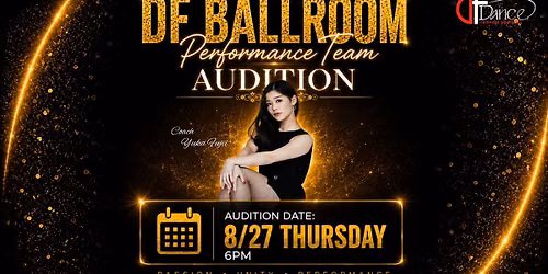 DF Ballroom Performance Team Audition - New Season\ud83c\udfb6