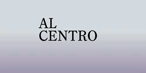 AL CENTRO. Radici di Medical Humanities | Ciclo di letture pubbliche con Danilo Serra
