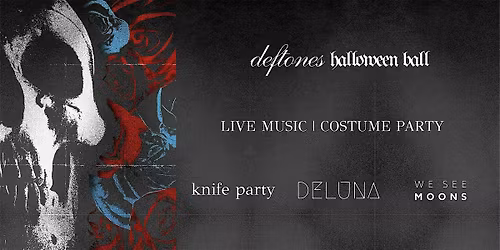 Deftones: Halloween Ball