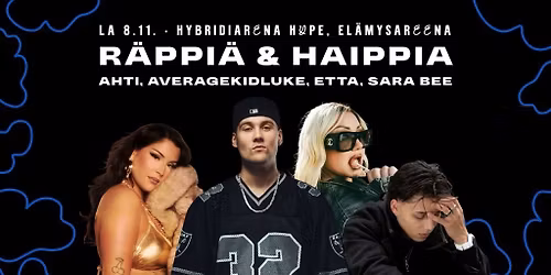 R\u00e4ppi\u00e4 ja haippia: AHTI, Averagekidluke, ETTA ja Sara Bee