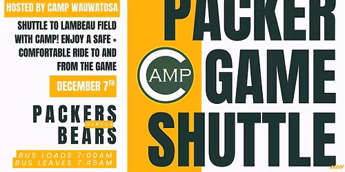 SHUTTLE TO LAMBEAU FIELD WITH CAMP 12.7.25