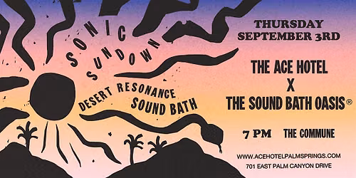 Sonic Sundown:  Desert Resonance Sound Bath