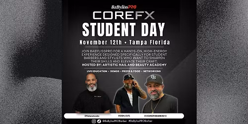 BabylissPRO CORE FX STUDENT DAY: BARBER EDUCATION FOR THE NEXT GENERATION