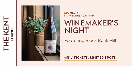 Winemaker's Night at the Kent Lounge - November edition