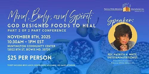 Mind, Body and Spirit Part 2: God Designed Foods to Heal