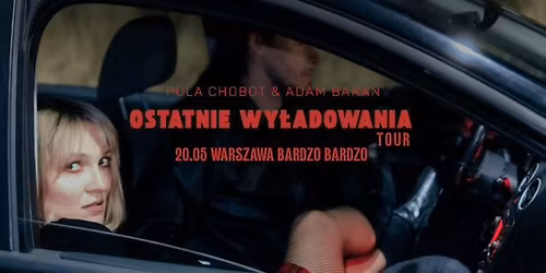 Pola Chobot & Adam Baran\u26a1\ufe0fOSTATNIE WY\u0141ADOWANIA\u26a1\ufe0f || WARSZAWA BARdzo bardzo