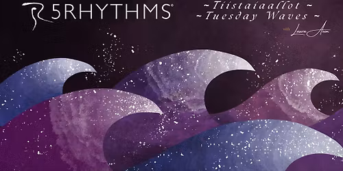 5RYTMI\u00c4\u00ae Tiistaiaallot ~ 5RHYTHMS\u00ae Tuesday Waves
