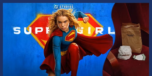\ud83c\udfac\ud83c\udf54 Super Girl x OUCH! 