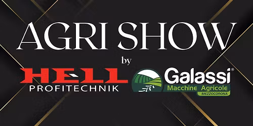 AGRI SHOW by Hell & Galassi