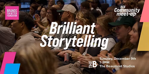 Community Meet-up - Brilliant Storytelling 3.0 - "Radical  Generosity"