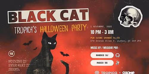 BLACK CAT | Tropica's Halloween Party (Qu\u00e9bec)